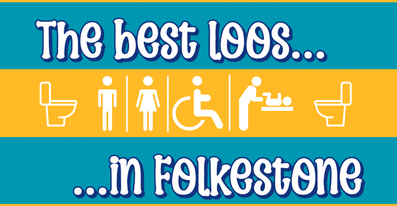 🚽 Folkestone’s Public Toilet Power Rankings