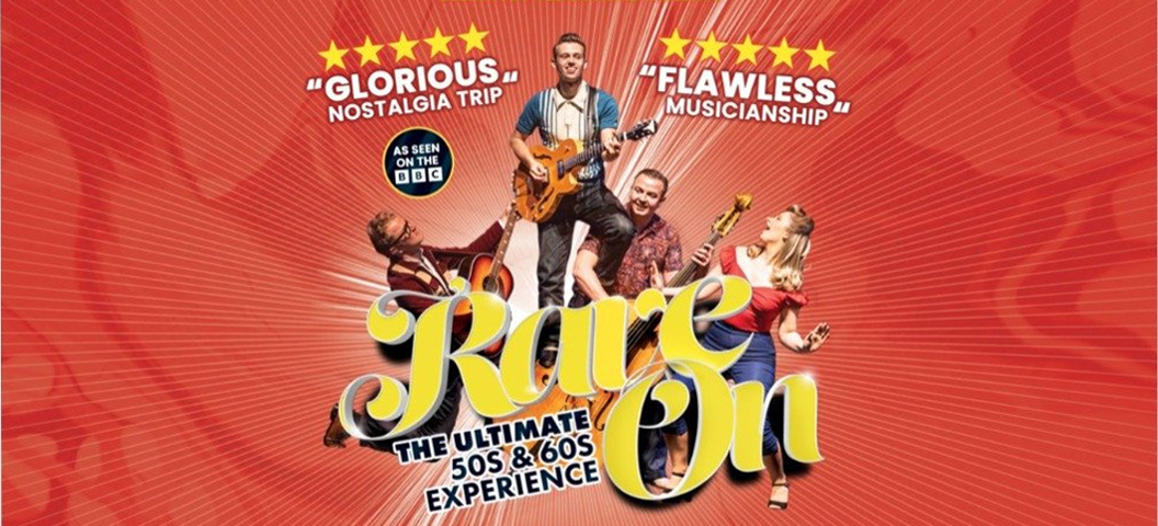 Rave On: The Ultimate 50s & 60s Experience